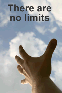 There are no limits